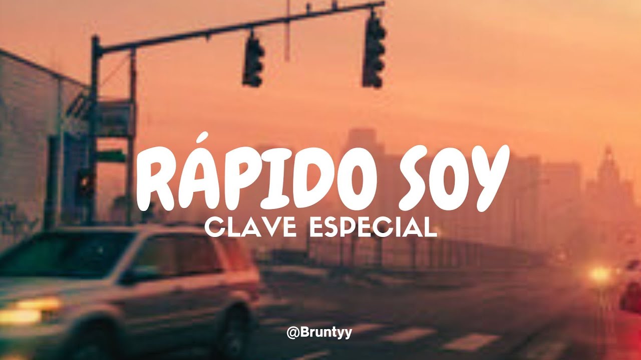 Clave Especial - Rápido Soy (Tradução e Legendagem em PT-BR)
