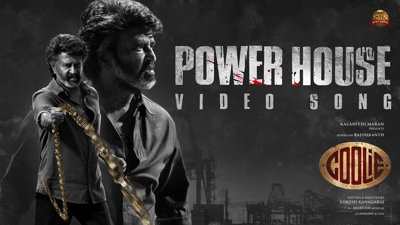 Powerhouse Video Song from Rajinikanth's Coolie 🎬