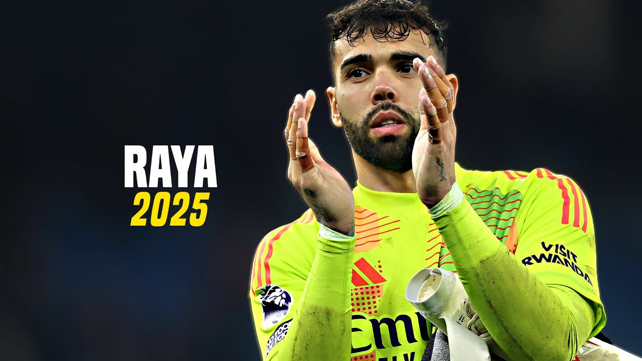 David Raya 2025: Unbelievable Saves for Arsenal & Spain ⚽