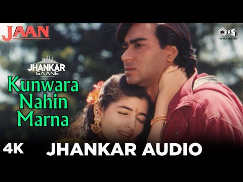 90s Jhankar Mix Song: Kunwara Nahin Marna | Ajay Devgn | Twinkle Khanna | Alka Yagnik | Jaan
