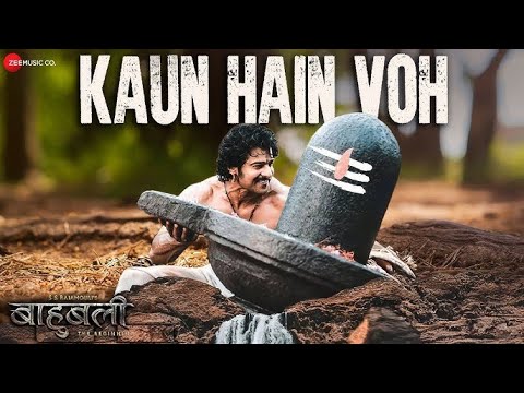 Kaun Hain Voh - Full Video | Baahubali - The Beginning | Prabhas | Kailash K | MM Kreem, Manoj M
