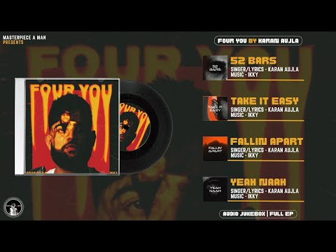 FOUR YOU (Full EP) Karan Aujla | Ikky | Latest Punjabi Album 2023 | @MasterpieceAMan