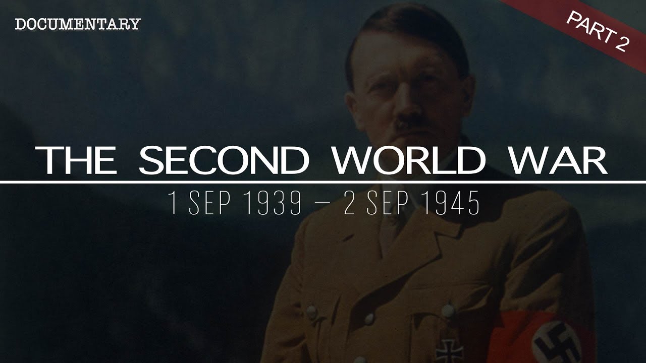 The Complete History of World War II | Essential Documentary Part 2 🇺🇸