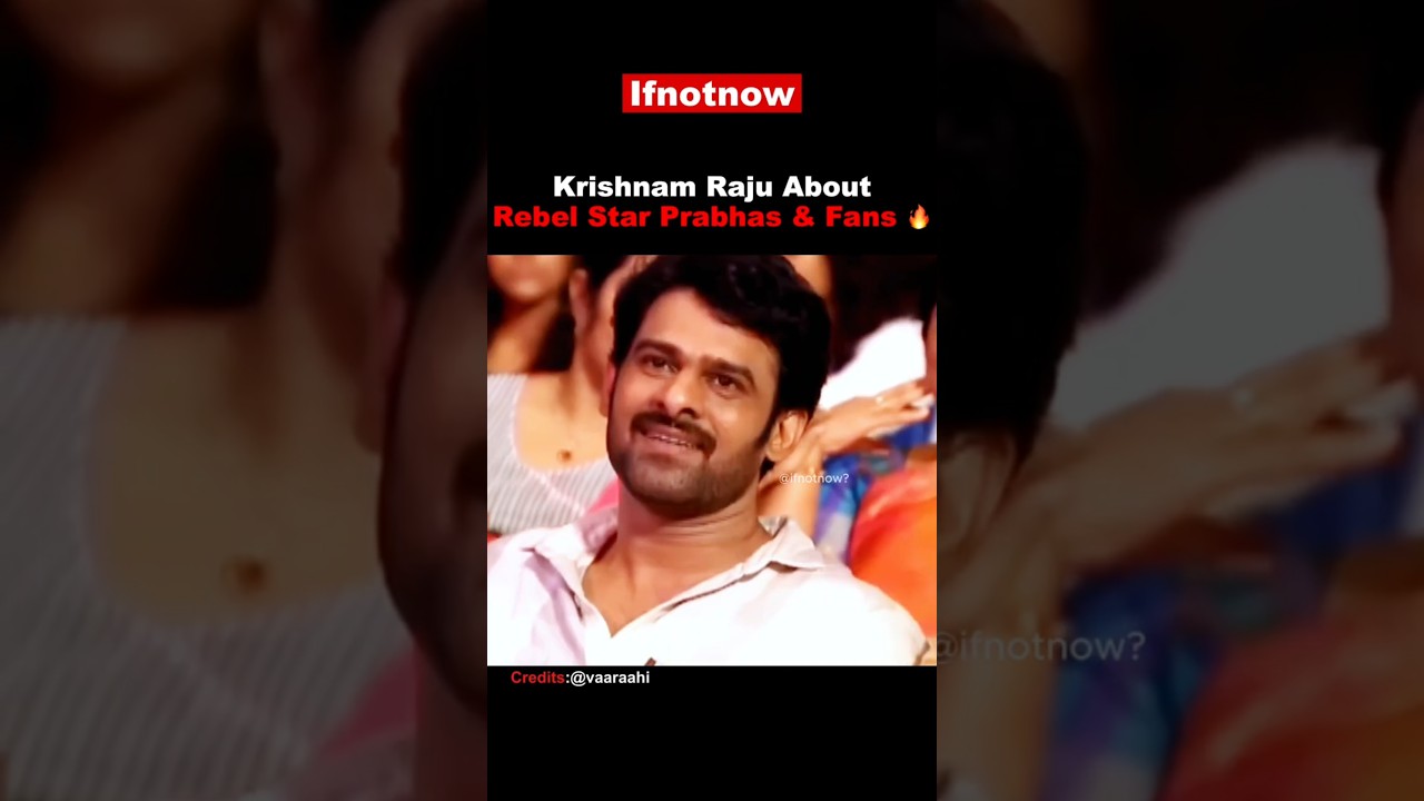 Krishnam Raju's Inspiring Words About Hero Prabhas 🎬