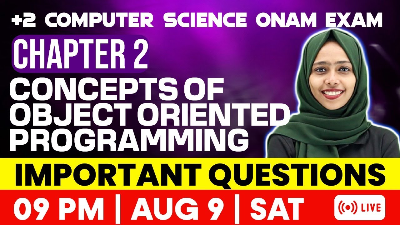 Plus Two CS Onam Exam: Key Concepts of Object-Oriented Programming & Important Questions 💡