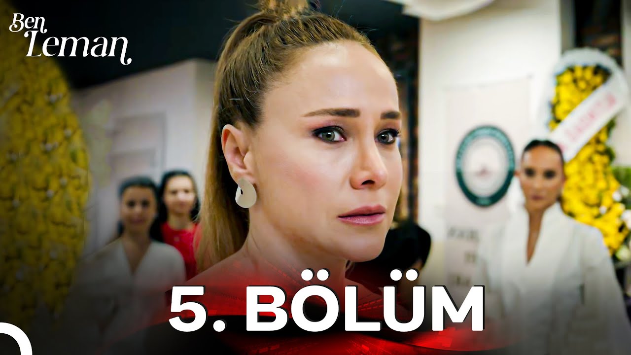 Ben Leman 5. Bölüm İzle 🎬