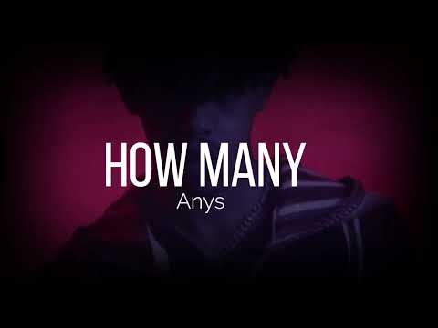 Anys - How Many | slowed + reverbed