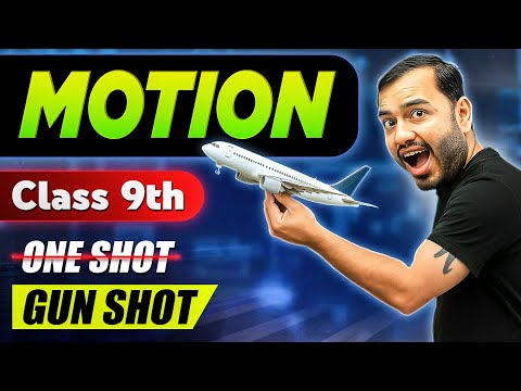 Motion Class 9th  Science ||  Complete Chapter || Class 9 || NCERT Covered || Alakh Pandey