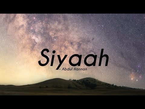 Abdul Hannan - Siyah | Lyrical by World Music