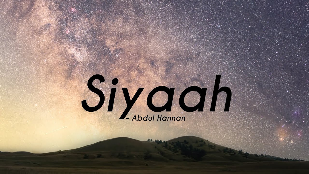 Abdul Hannan's Siyah ๐ถ - Deep Lyrics & Melodic Tunes on Spotify
