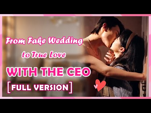 [ENG SUB] Fake Wedding, Real Feelings: A CEO Love Story