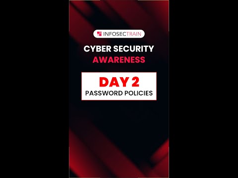 DAY 2 : Cyber Security Awareness Month | Password Policies