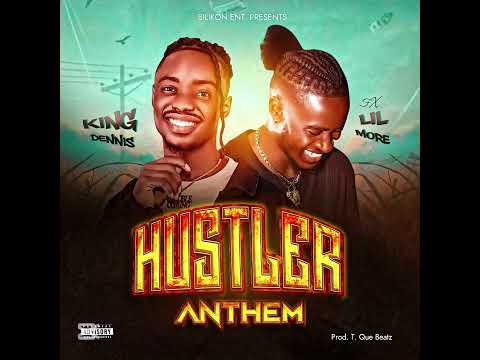 King Dennis ft Lil More - Hustler Anthem-prod by- T Que Beatz