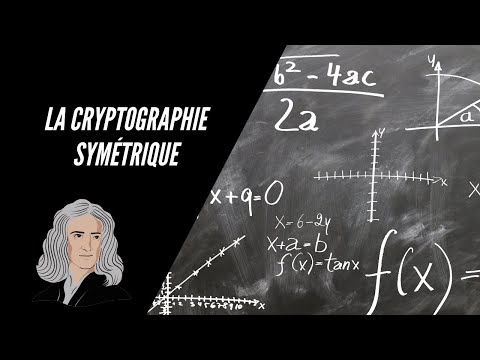 Qu'est ce que la cryptographie symétrique ?