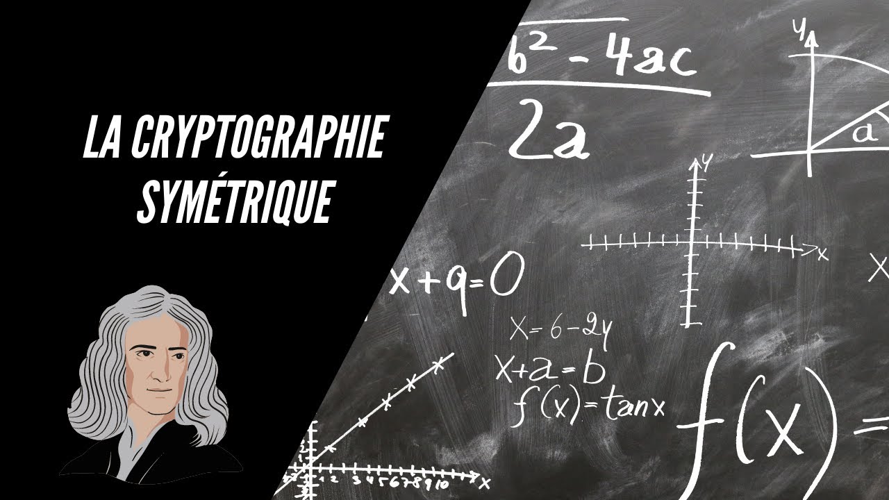 Comprendre la cryptographie symétrique : le secret du chiffrement 🔐