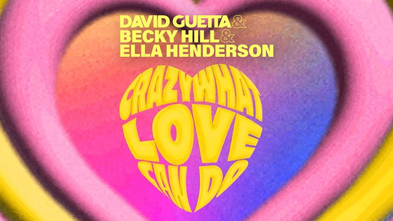 David Guetta, Becky Hill & Ella Henderson - Crazy What Love Can Do (Lyric Video) 🎶