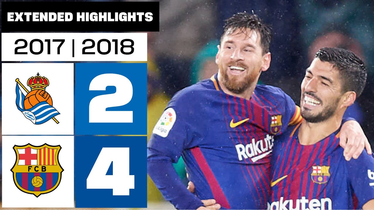 Resumen Completo: Real Sociedad 2-4 FC Barcelona (2017/18) ⚽