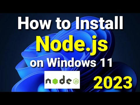 How to Install Node.js and NPM on Windows 11 [ 2023 Update] | NodeJS Installation