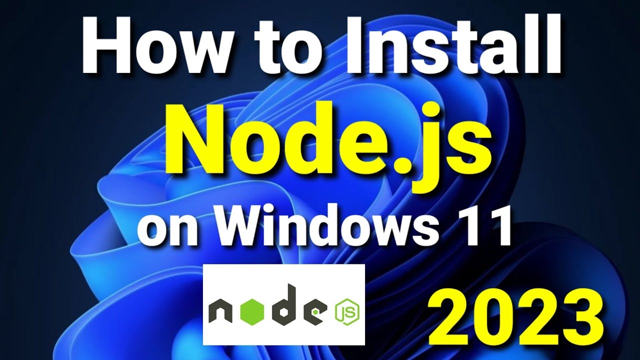 Step-by-Step Guide to Installing Node.js & NPM on Windows 11 (2023 Update) 🚀