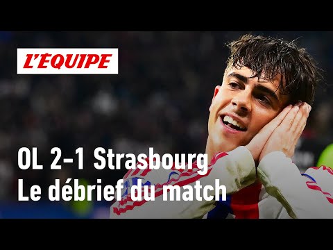 Lyon 2-1 Strasbourg : LâOL ARRACHE la victoire dans une rencontre sous tension, le dĂ©brief du match