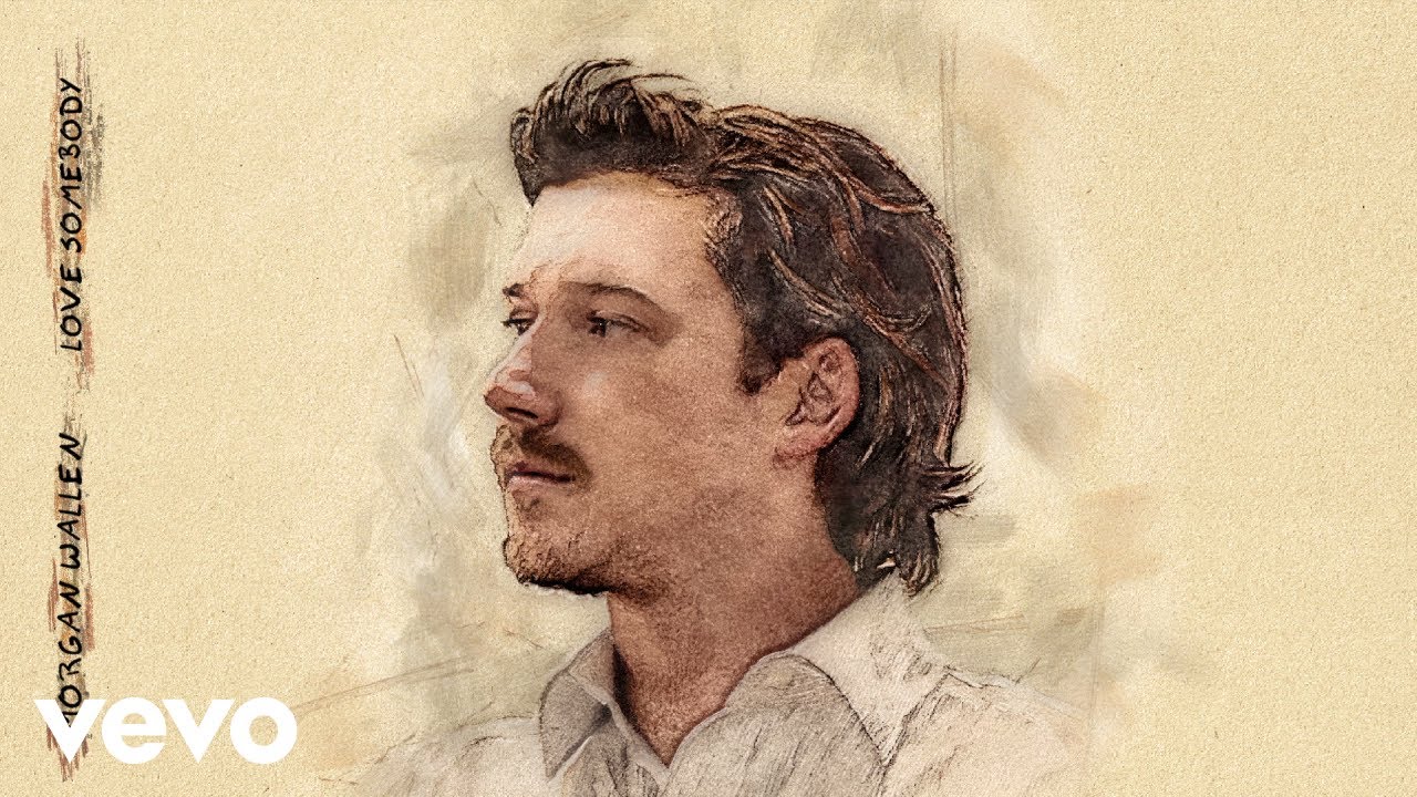 Morgan Wallen - Love Somebody 🎶 (Official Audio)