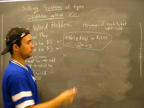 Solving Systems of Equations WORD PROBLEM 1: Substitution, Elimination Method Algebra Math Help