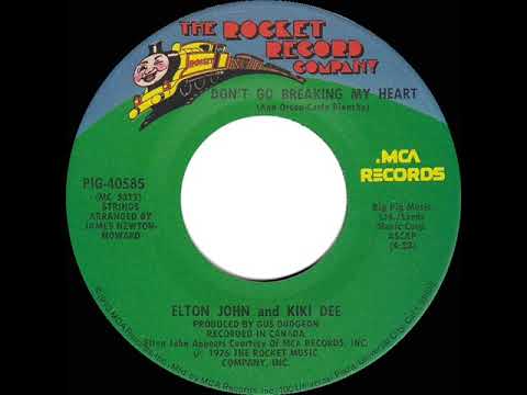 1976 HITS ARCHIVE: Don’t Go Breaking My Heart - Elton John & Kiki Dee (a #1 record--stereo 45)