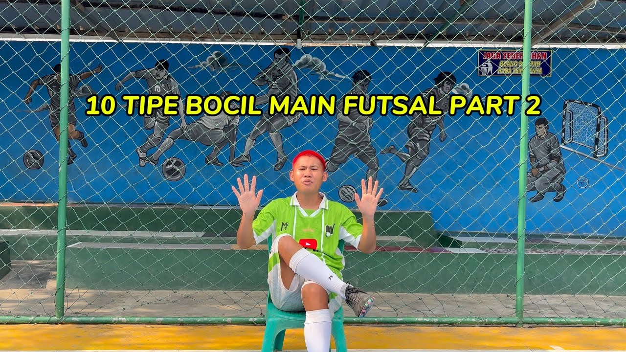 10 Tipe Bocil Futsal Part 2 ⚽ | Komedi Seru dari Omped Visual