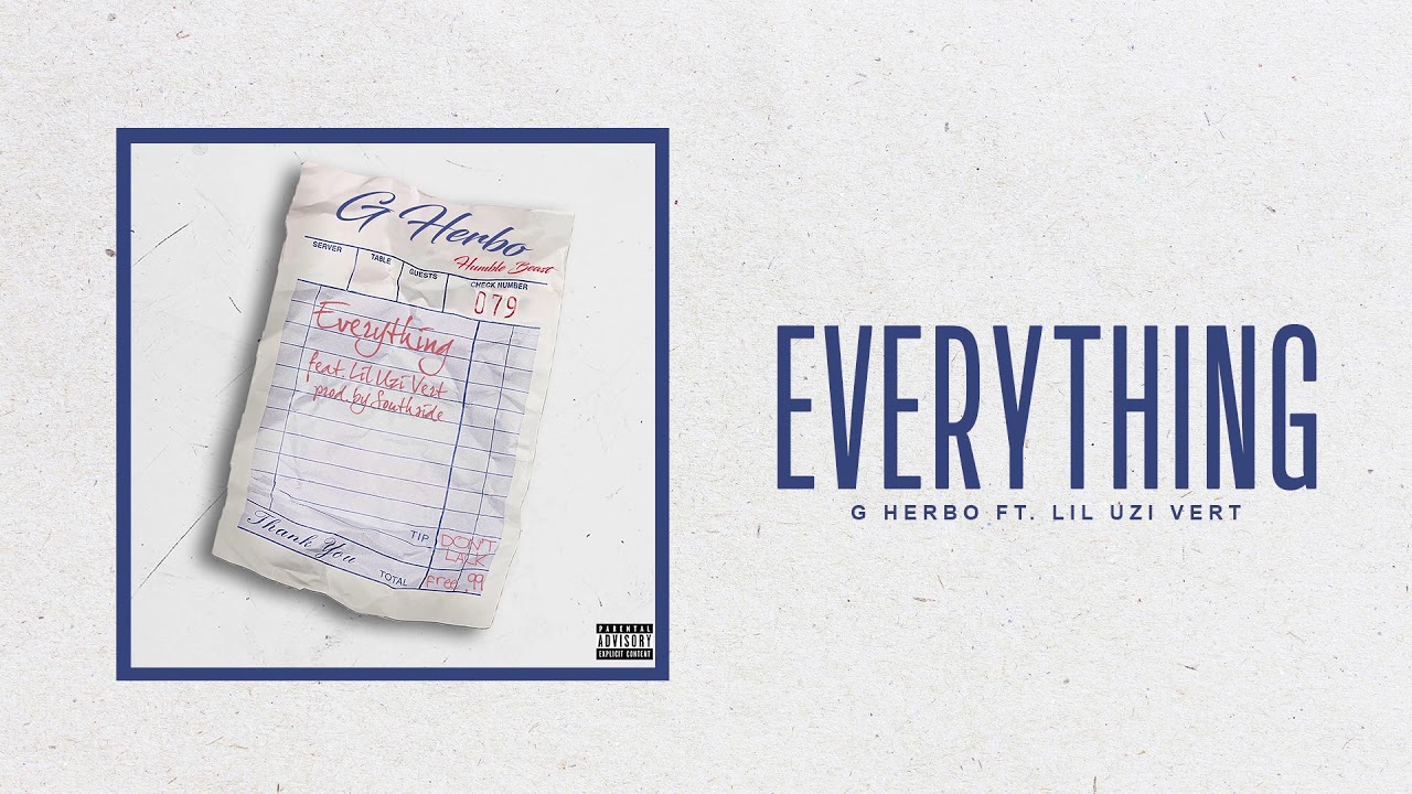 G Herbo ft Lil Uzi Vert - Everything (Official Audio)