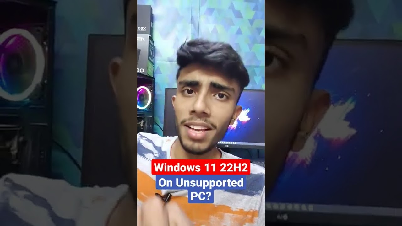 Windows 11 22H2 Bug on Unsupported PCs π¨