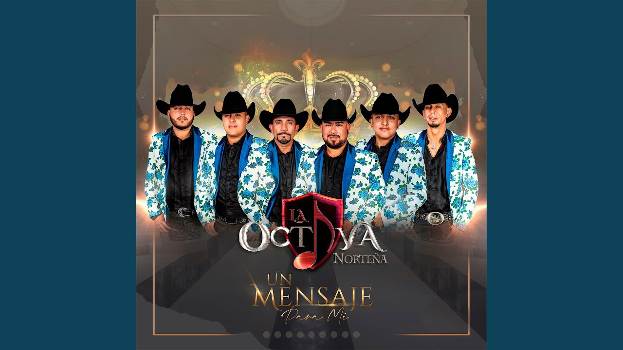 Un Mensaje para Mí - La Octava Norteña 🎶