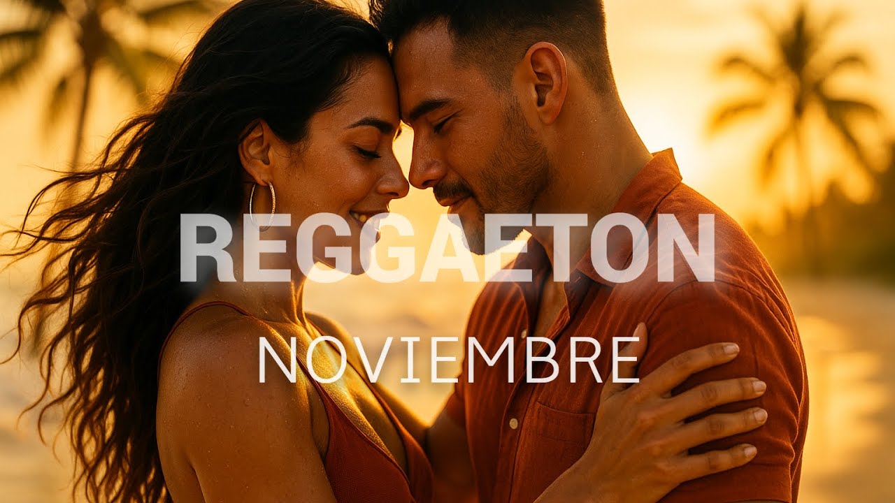 Reggaeton Latino Mix (Noviembre 2025) 💃🔥