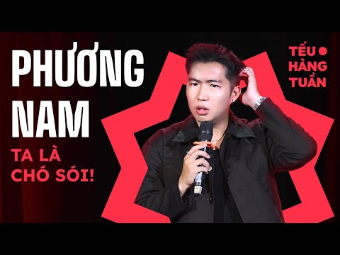 TA LÀ CHÓ SÓI! - Phương Nam Saigon Tếu | Hài Độc Thoại