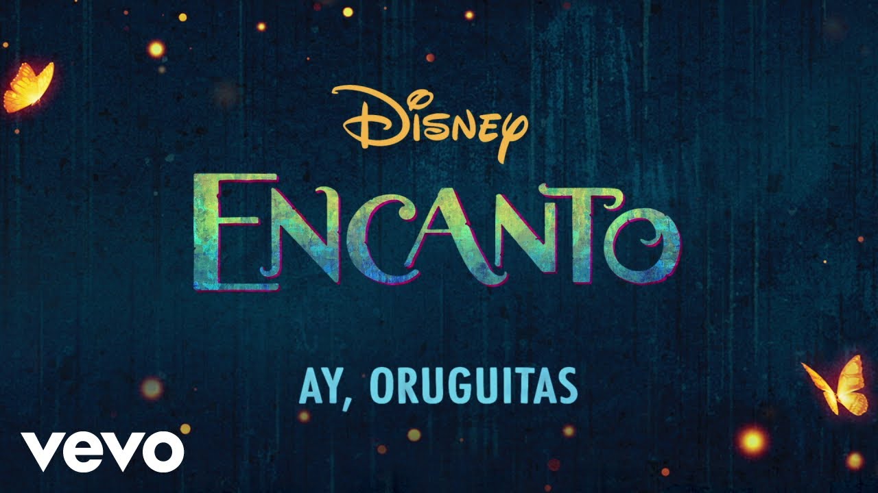 Sebastián Yatra - Dos Oruguitas (Encanto Lyric Video)