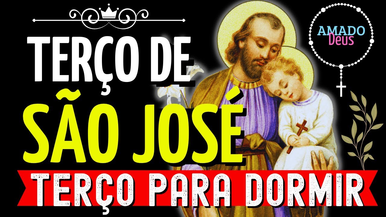 Terço Poderoso de São José para Dormir ✨