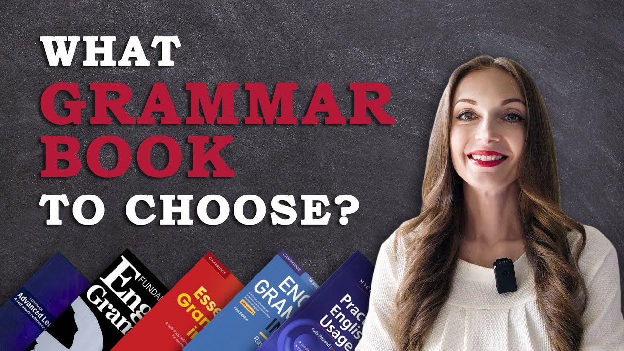 Top 5 Grammar Books for All Levels π