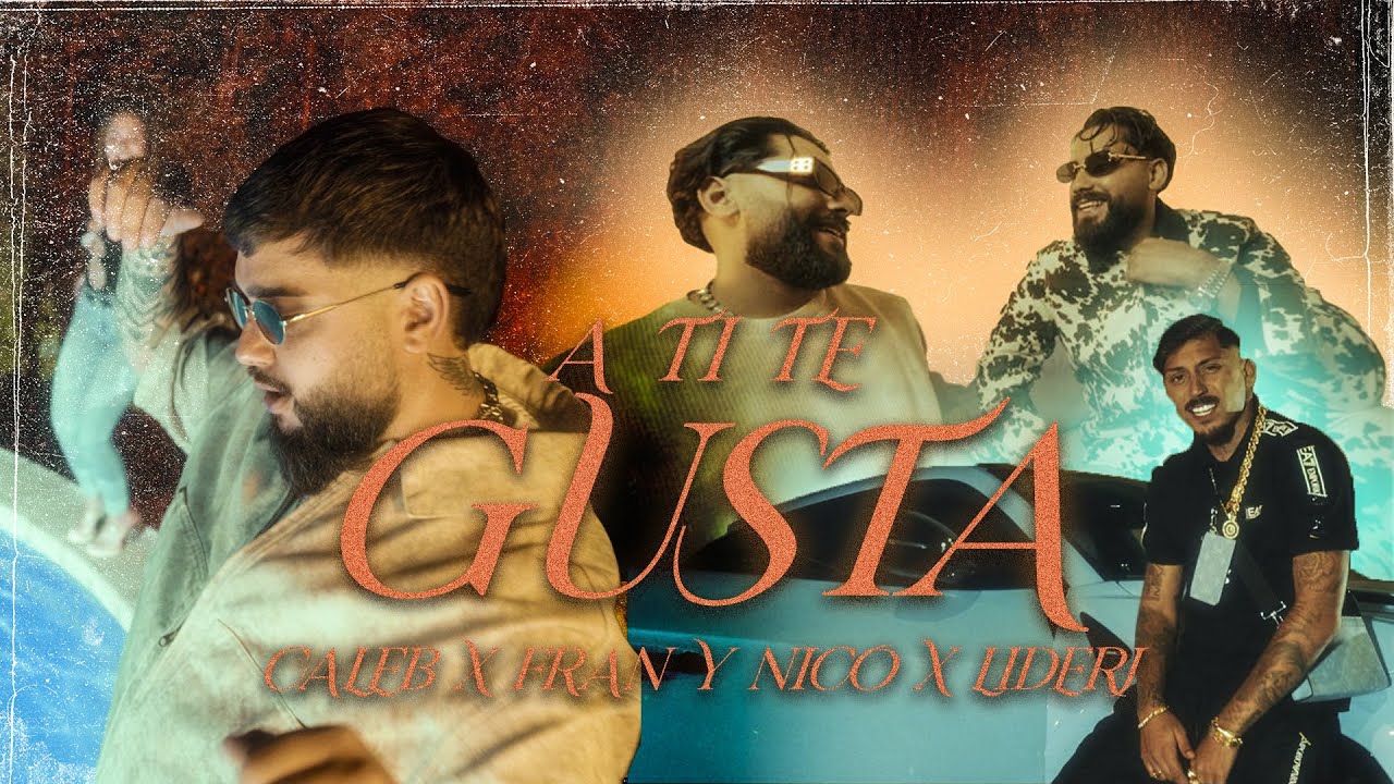 ¡No te pierdas 'A Ti Te Gusta'! 🎶 Caleb, Fran, Nico y Liderj en su Video Oficial