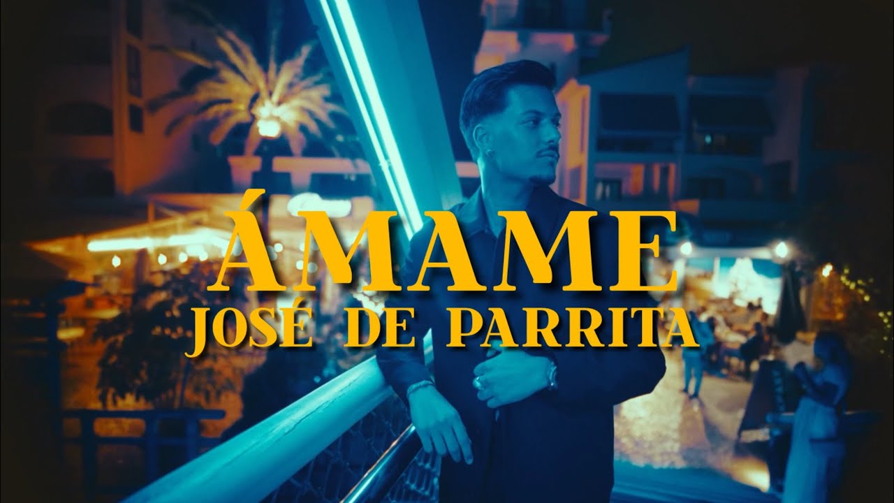 José De Parrita - Ámame (Official Video) 🎶