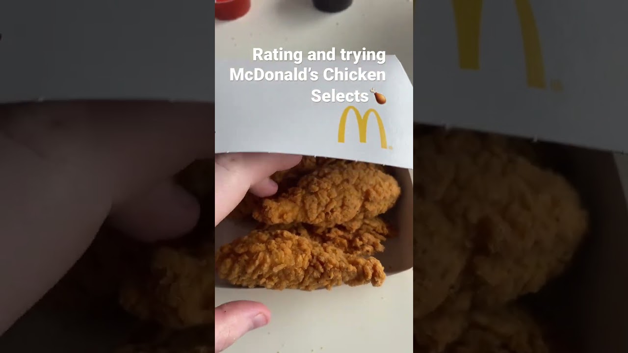 McDonald's Chicken Selects Review 🍗