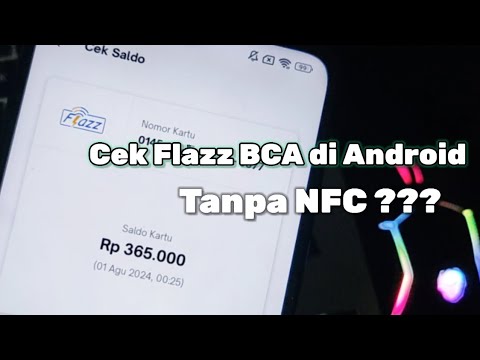 Cek Flazz BCA di Android Tanpa NFC π±