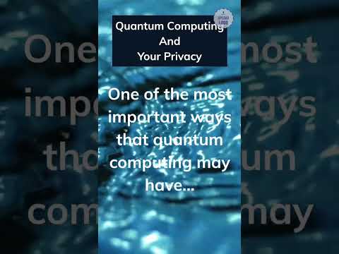 Quantum Computing and Your Privacy