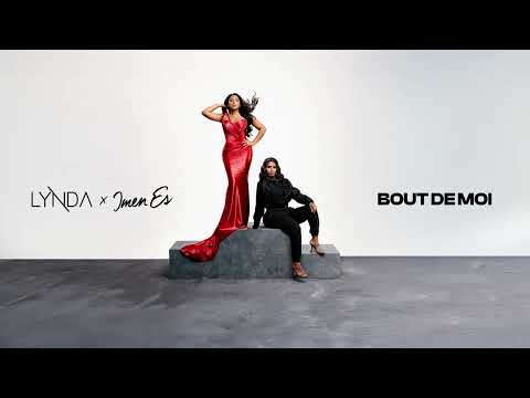 LYNDA x IMEN ES "Bout de moi" (Audio Officiel)