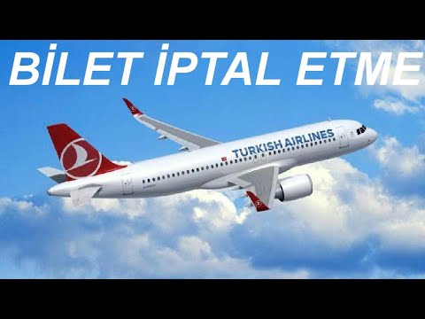 Türk Hava Yolları Bilet İptal Yöntemleri ✈️