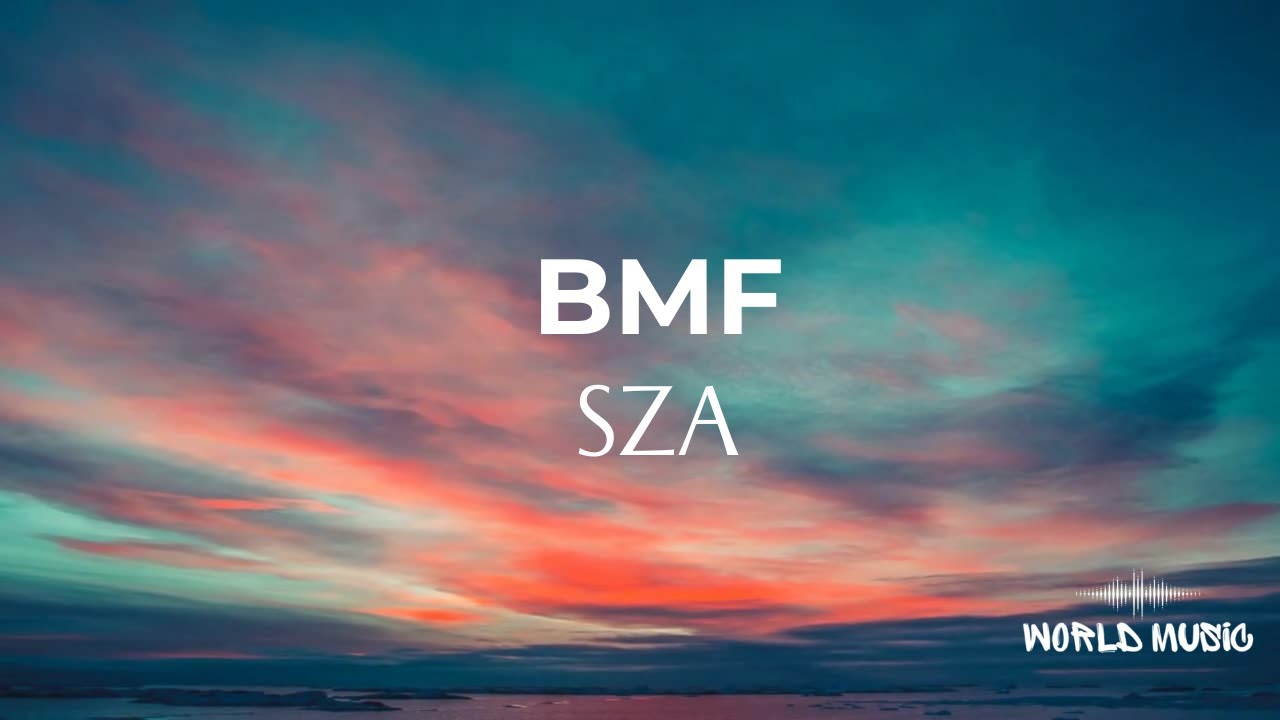 SZA's BMF Lyrics | R&B & Bossa Nova Fusion โจ