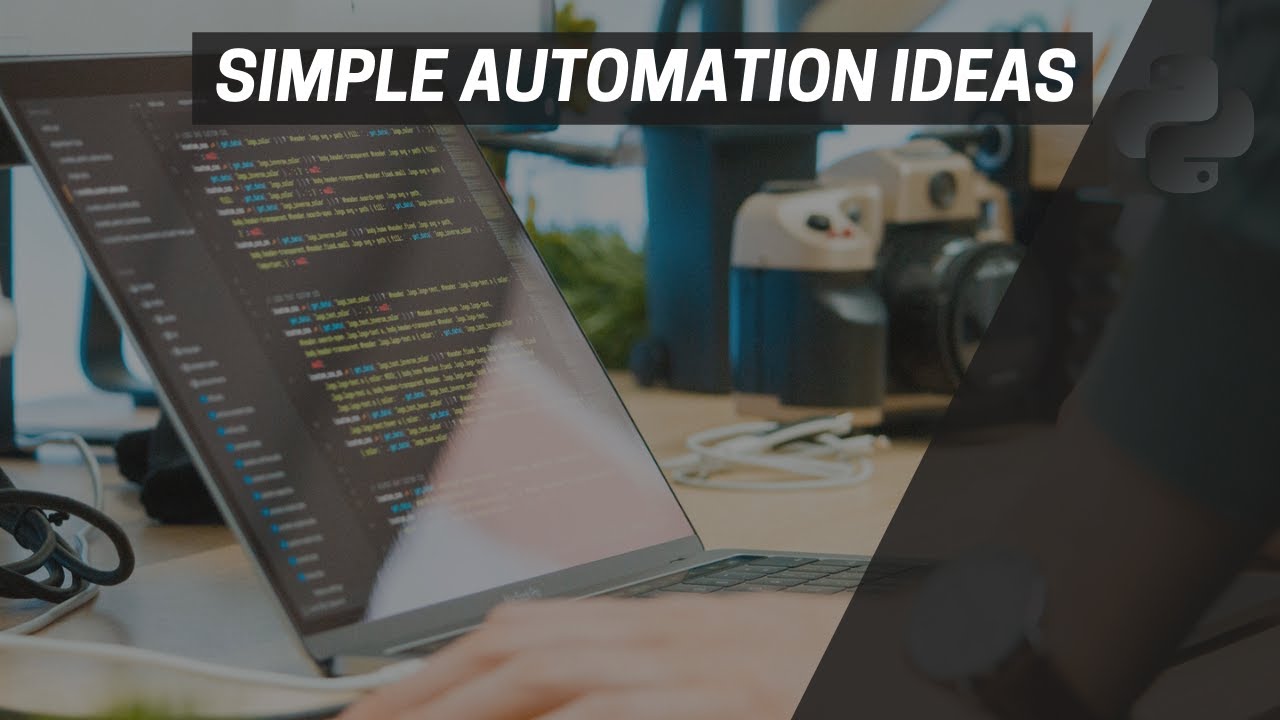 How to Build Simple Python automation ideas