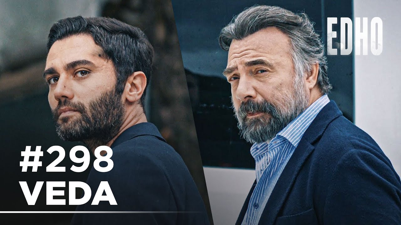 298. Eşkıya Dünyaya Hükümdar Olmaz 298. Bölüm: Veda