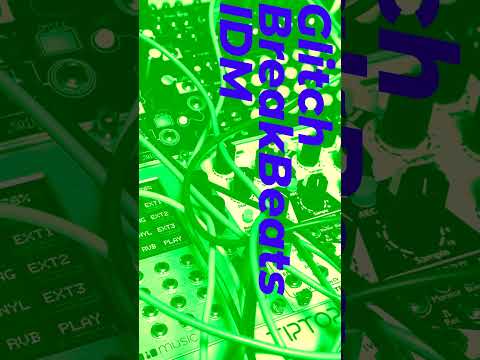#glitch #breakbeats #idm #modularsynth #electronicmusic