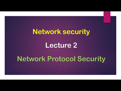 Network Protocol security : Lecture 2