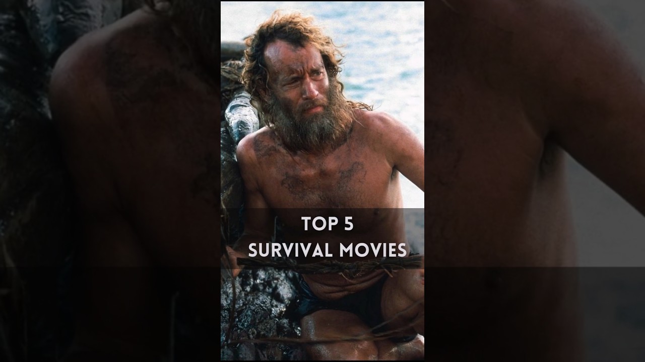Top 5 Survival Movies to Keep You on Edge 🎬