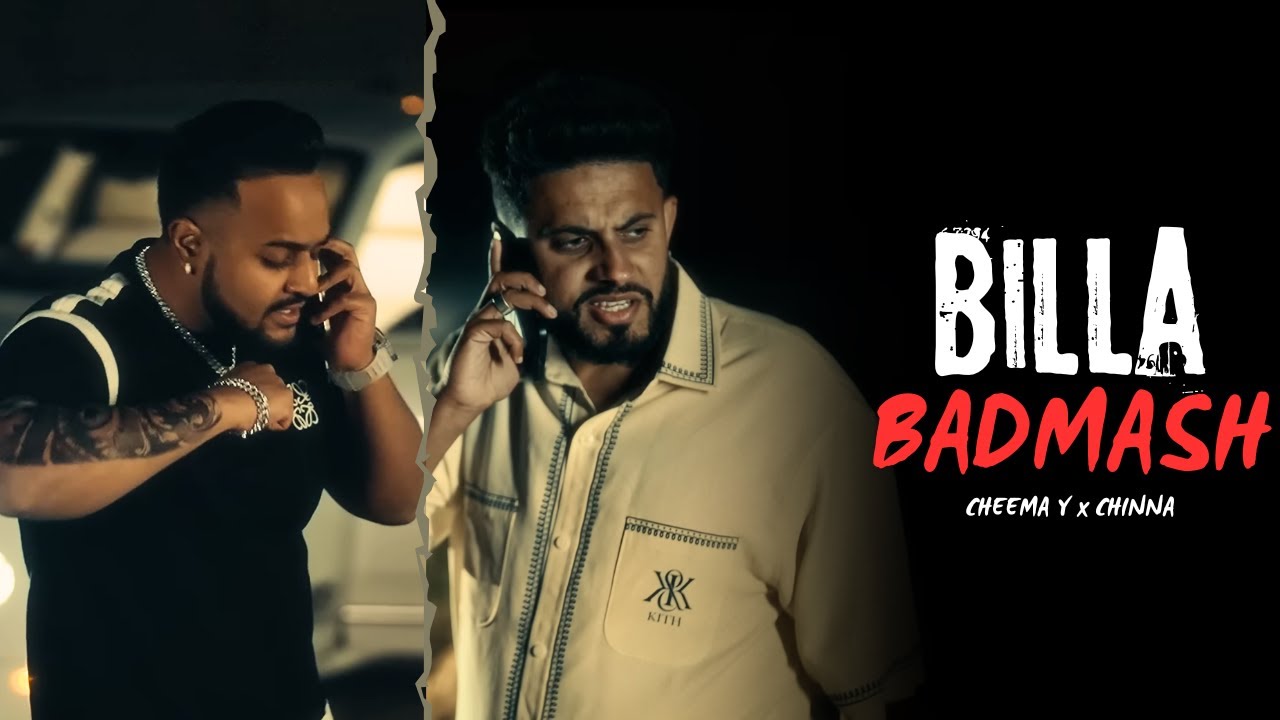 🎵 Cheema Y's New Hit 'Billa Badmash' Official Video | Chinna, Trump & Snake Vibes